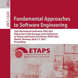 Fundamental Approaches to Software Engineering: 25th International Conference, FASE 2022, Held as Part of the European Joint Conferences on Theory and … Notes in Computer Science Book 13241) – AmaSync Store