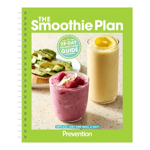 The Smoothie Plan: The 28-Day Plan to Lose Weight and Feel Energized by Replacing Just One Meal - The Guide On How To Blend Up Smoothies At Home With Fruit, Protein, Veggies, and More! -