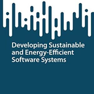 Developing Sustainable and Energy-Efficient Software Systems (SpringerBriefs in Computer Science) – AmaSync Store