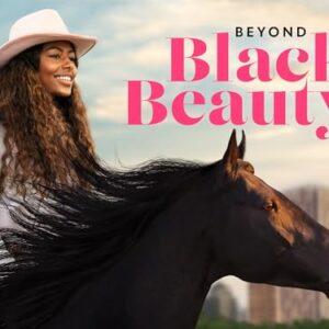 Beyond Black Beauty -