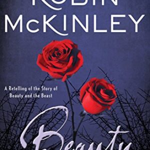 Beauty: A Retelling of the Story of Beauty and the Beast -