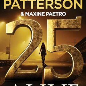 25 Alive: A Women's Murder Club Thriller -