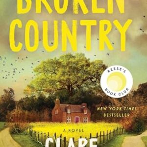 Broken Country (Reese's Book Club) -