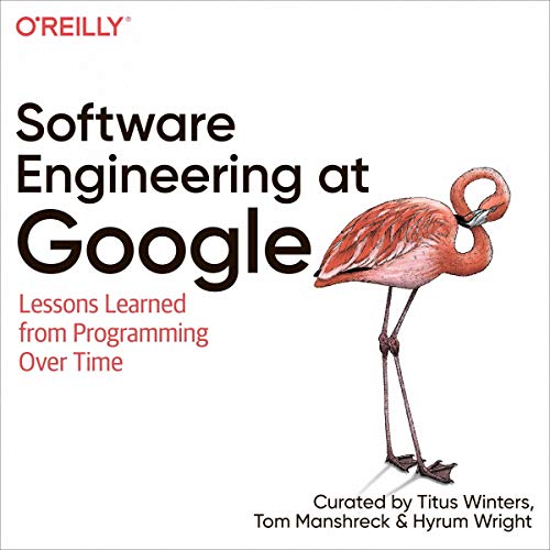 Software Engineering at Google: Lessons Learned from Programming Over Time – AmaSync Store