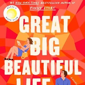 Great Big Beautiful Life: Reese's Book Club -
