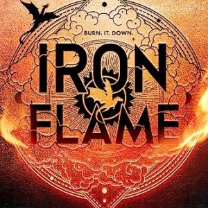 Iron Flame (The Empyrean Book 2) -