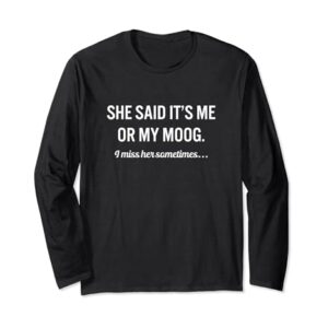 Funny Moog Quote Instrument Music Long Sleeve T-Shirt -