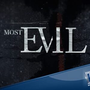 Most Evil -